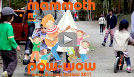 Mammoth Pow-Wow 2011 紹介ムービー